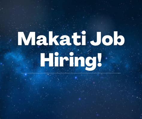 job hiring 2018 makati|Job Hiring 2018 Work, Jobs in Makati .